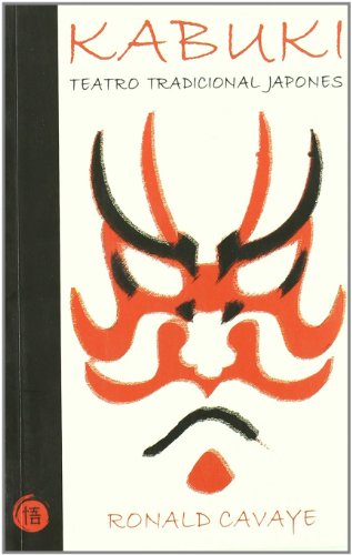 Kabuki: TEATRO TRADICIONAL JAPONES (Arte y Arquitectura) Kabuki: TEATRO TRADICIONAL JAPONES (Arte y Arquitectura)