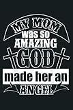 Photo Gallery my mom was so amazing god made her an angel: notebook planner - 6x9 inch daily planner journal, to do list notebook, daily organizer, 114 pages Photo Gallery my mom was so amazing god made her an angel: notebook planner - 6x9 inch daily planner journal, to do list notebook, daily organizer, 114 pages