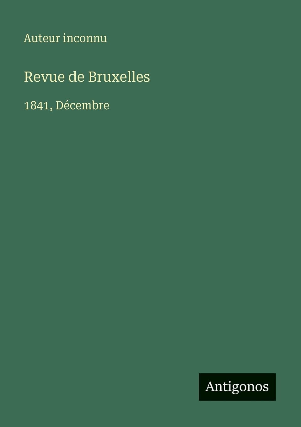 Revue de Bruxelles: 1841, Décembre