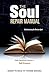The Soul Repair Manual- Volume One: Self Esteem