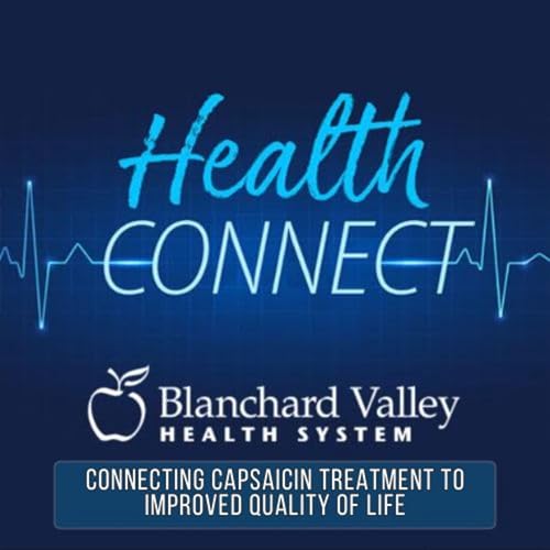 Connecting Capsaicin Treatment to Improved Quality of Life