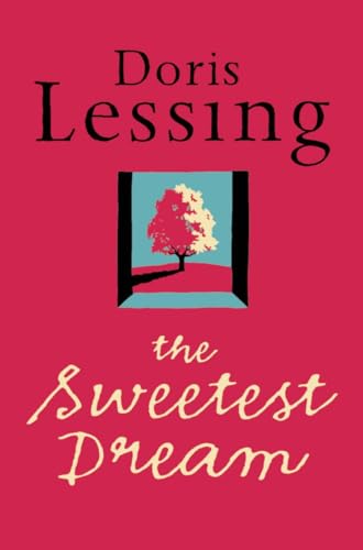 The Sweetest Dream: A Nobel Prize Winner's Masterful Historical Novel of the Sixties and Their Lasting Impact
