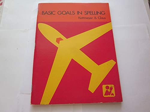 Basic Goals in Spelling, Level 1 (Pupils Editio... 0070343217 Book Cover