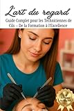  L\'art du regard: \