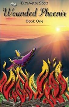 Paperback WOUNDED PHOENIX: BOOK ONE Book