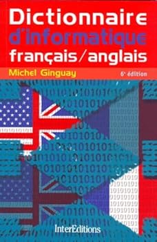 Paperback Dictionnaire français-anglais d'informatique: Bureautique, télématique, micro-informatique Book