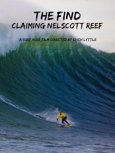 The Find: Claiming Nelscott Reef