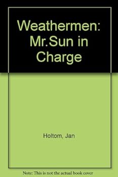 Paperback Weathermen: Mr.Sun in Charge Book