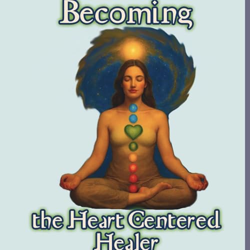 『Become the Heart Centered Healer』のカバーアート