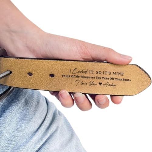 I Licked It, So It's Mine - Think Of Me Whenever You Take Off Your Pants - Personalized Engraved Leather Belt, Custom Name Leather Belt for Men, Anniversary Valentine Gifts For Husband Boyfriend3