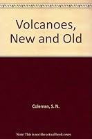 Volcanoes, New and Old 0381970116 Book Cover