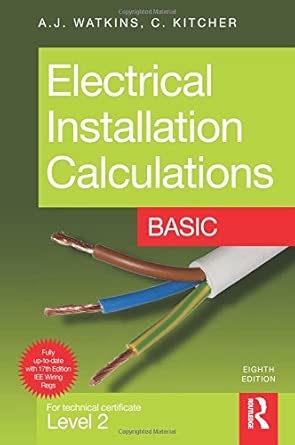 Electrical Installation Calculations: Basic 8th Edition book cover