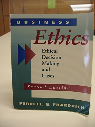 Business Ethics: Ethical Decision Making and Cases 0395675510 Book Cover