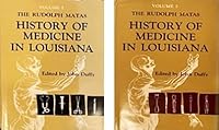 History of Medicine in Louisiana, Vols. I and II B005WFD00K Book Cover