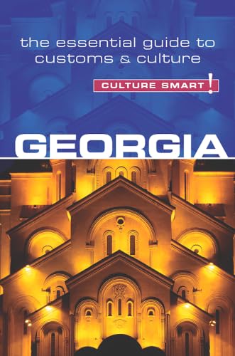 Georgia - Culture Smart!: The Essential Guide to Customs & Culture