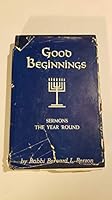 Good Beginnings: Sermons the Year Around B0007EQX6E Book Cover