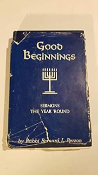 Hardcover Good Beginnings: Sermons the Year Around Book