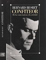 Confiteor: de La Contestation a la Serenite 2226054375 Book Cover