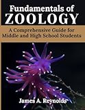 Fundamentals Of Zoology: A Comprehensive Guide for Middle and High School Students