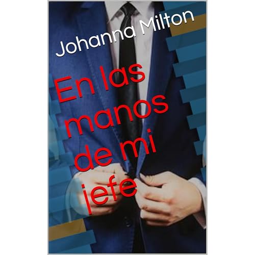 En las manos de mi jefe Audiolibro Por Johanna Milton arte de portada