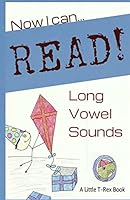 Now I Can Read! Long Vowel Sounds: 5 Short & Silly Stories for Early Readers 1503029026 Book Cover