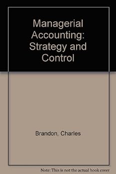 Hardcover Management Accounting: Strategy and Control Book