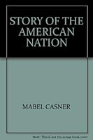 Story of the American nation (California State series) B0007G2HNA Book Cover