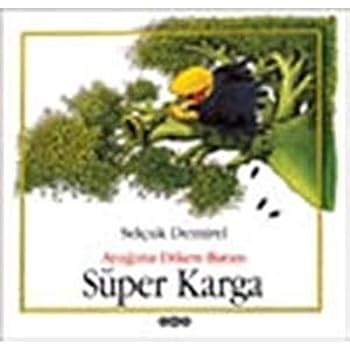 Paperback Ayagina Diken Batan Super Karga [Turkish] Book