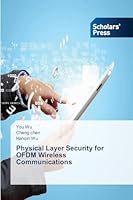 Physical Layer Security for OFDM Wireless Communications 6209192548 Book Cover