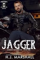 Jagger: SRMC #1 (Sinners Revenge MC- Rapid City, SD) B0F63FB51D Book Cover