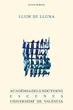  Llum de lluna (Acadèmia dels nocturns Book 32) (Catalan Edition)