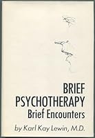 Brief Psychotherapy: Brief Encounters 0875270484 Book Cover
