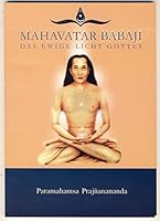 Mahavatar Babaji: Das ewige Licht Gottes 3902038004 Book Cover