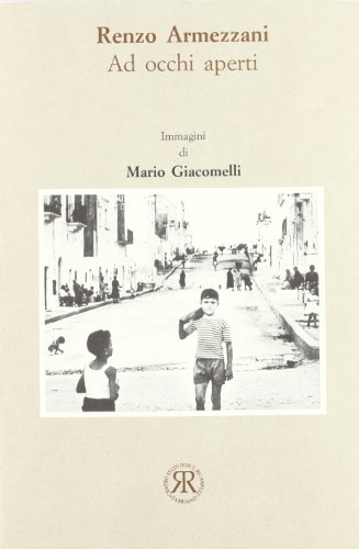  Ad occhi aperti. Immagini di Mario Giacomelli