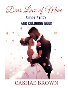 Paperback Dear Love of Mine Short Story & Coloring Book