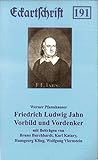  Friedrich Ludwig Jahn: Vorbild und Vordenker (Eckartschriften)