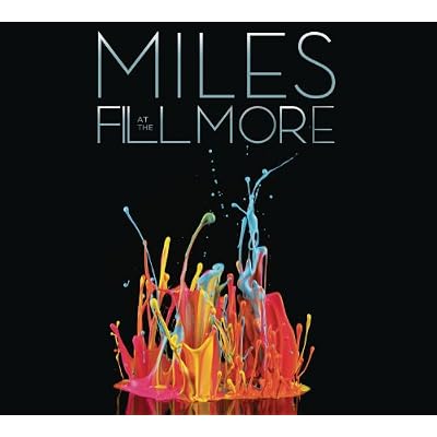Miles At The Fillmore: Miles Davis 1970: The Bootleg Series Vol. 3