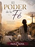  El poder de la Fe