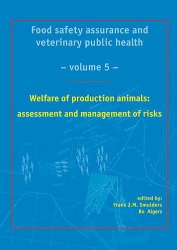 Welfare Of Production Animals: Assesment And Management Of Risks (Hb 2009)