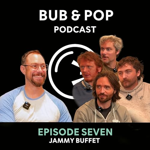 Bub & Pop | Episode 7: Jammy Buffet