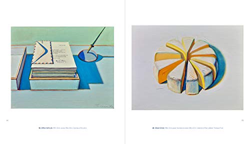Wayne Thiebaud 100: Paintings, Prints, and Drawings