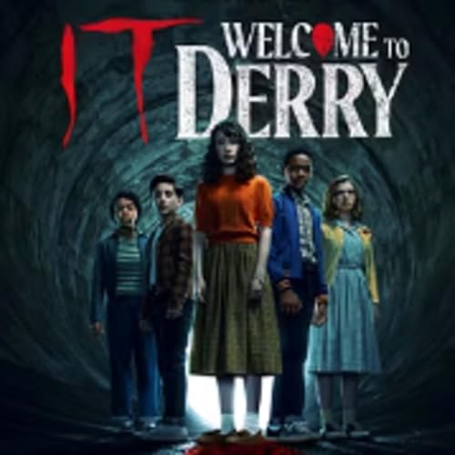 162. IT: Welcome to Derry (Ep. 2)