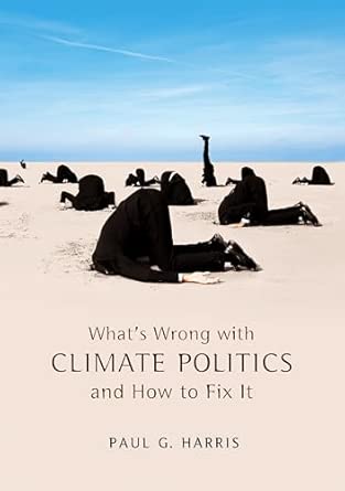 What's Wrong with Climate Politics and How to Fix It: 8 book cover
