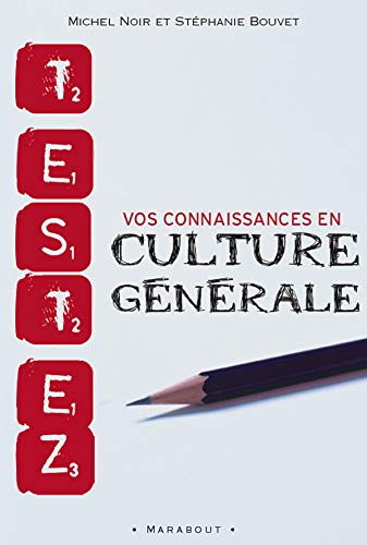 Télécharger Testez vos connaissances en culture générale Livre PDF Gratuit