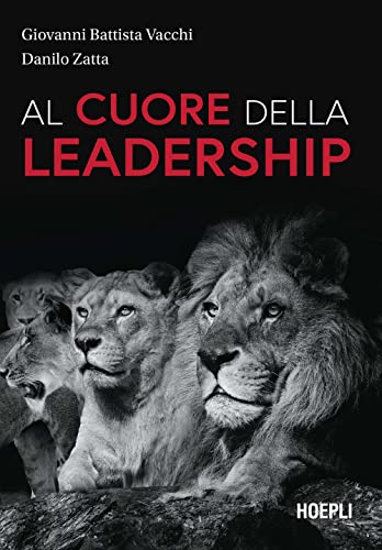 Al Cuore Della Leadership