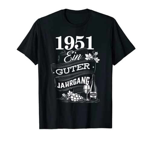 1951 Ein Guter Jahrgang Geburtsjahr Geburtstag T-Shirt