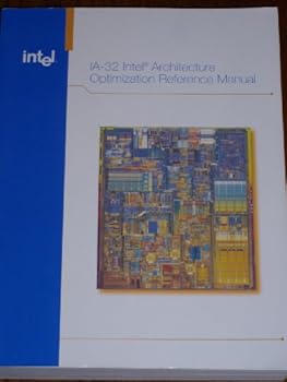 IA-32 Intel Architecture Optimization Reference Manual