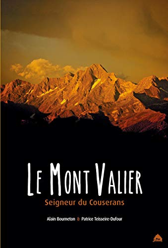 Le mont Valier : Seigneur du Couserans Gratuit