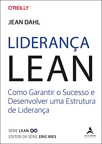 Liderança Lean: como garantir o sucesso e desenvolver uma estrutura de liderança