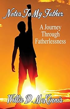 Paperback Notes to My Father: A Journey through Fatherlessness Book